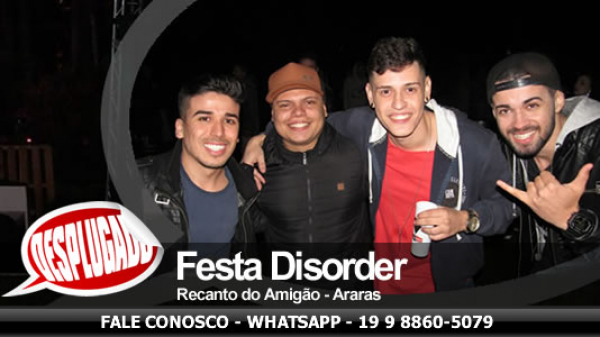 07/06/2019 - Festa Disorder