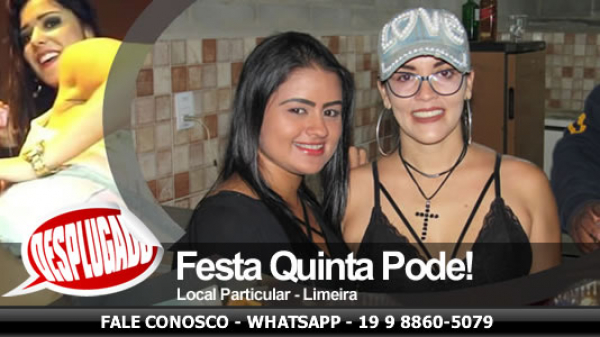 02/05/2019 - Festa Quinta Pode!