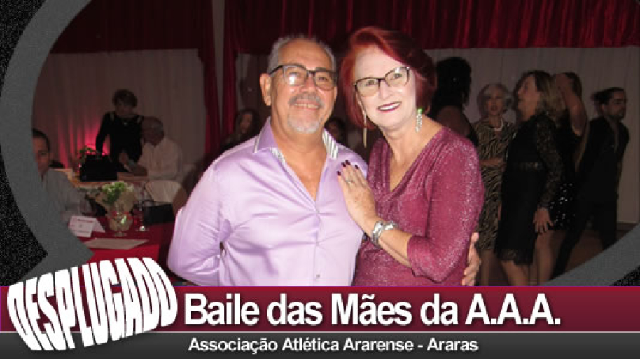 13/05/2023 - Baile das Mães da A.A.A.