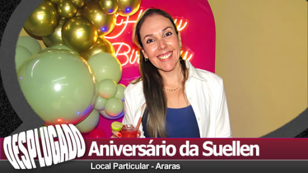 20/09/2025 - Aniversário da Suellen