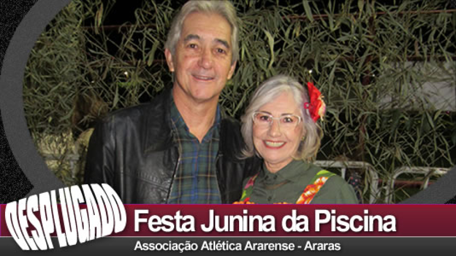 25/06/2022 - Festa Junina da A.A.A.