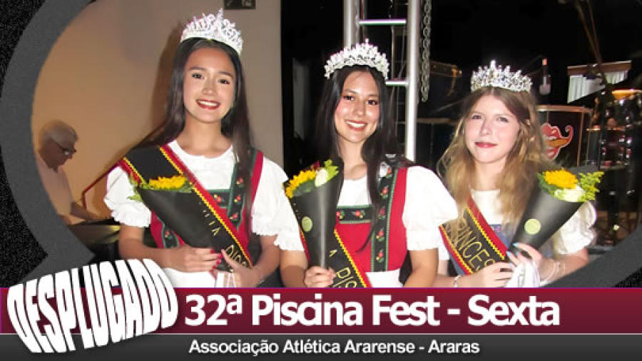 08/11/2024 - 32ª Piscina Fest - Sexta