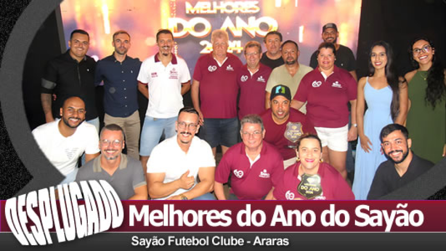01/12/2024 - Melhores do Ano de 2024 do Sayão