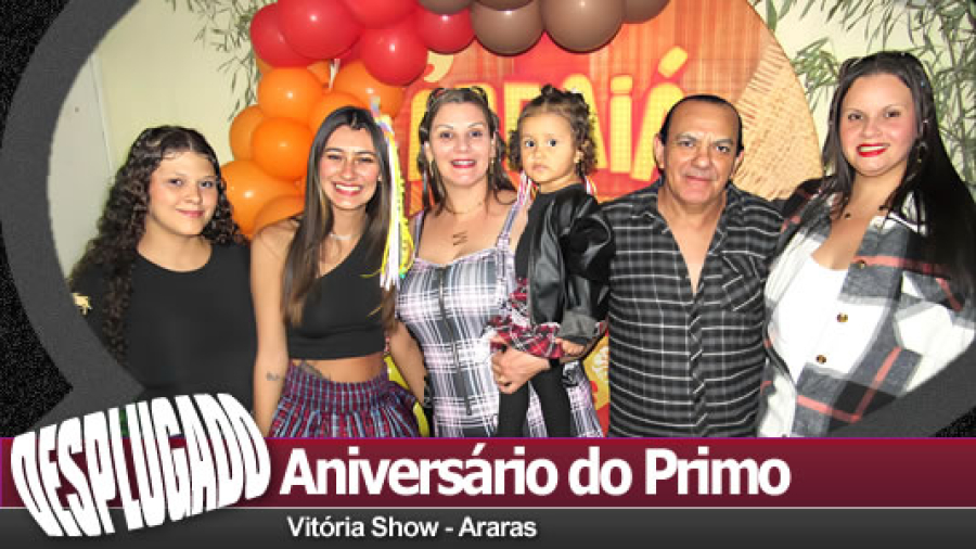 26/07/2025 - Aniversário do Primo