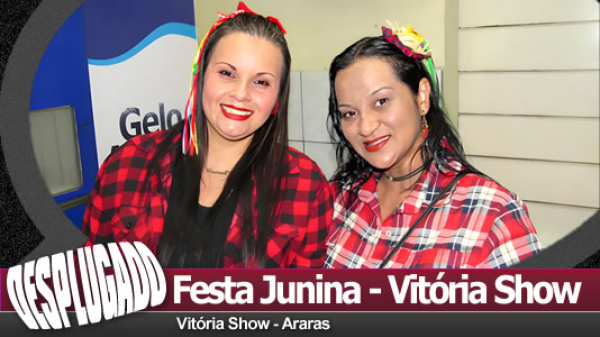 21/06/2025 - Festa Junina do Vitória Show