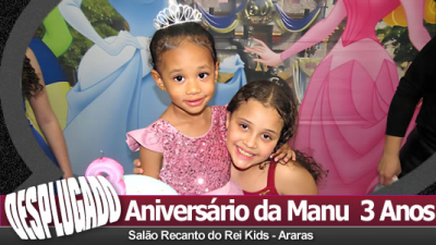 18/07/2025 - Aniversário da Manu - 3 Anos