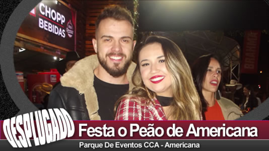 11/06/2022 - Festa do Peão de Americana