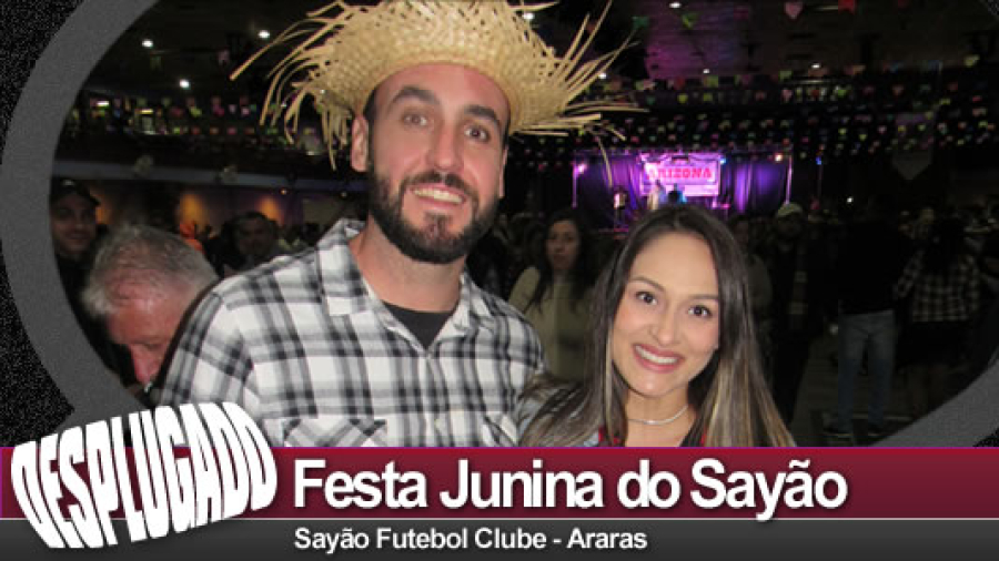 25/06/2022 - Festa Junina do Sayão