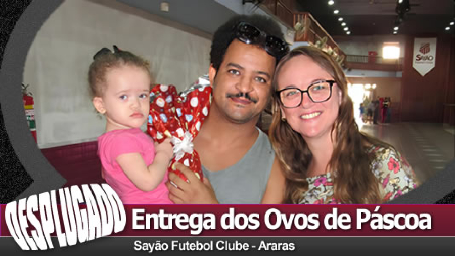 31/03/2024 - Entrega dos Ovos de Pascoa do Sayao