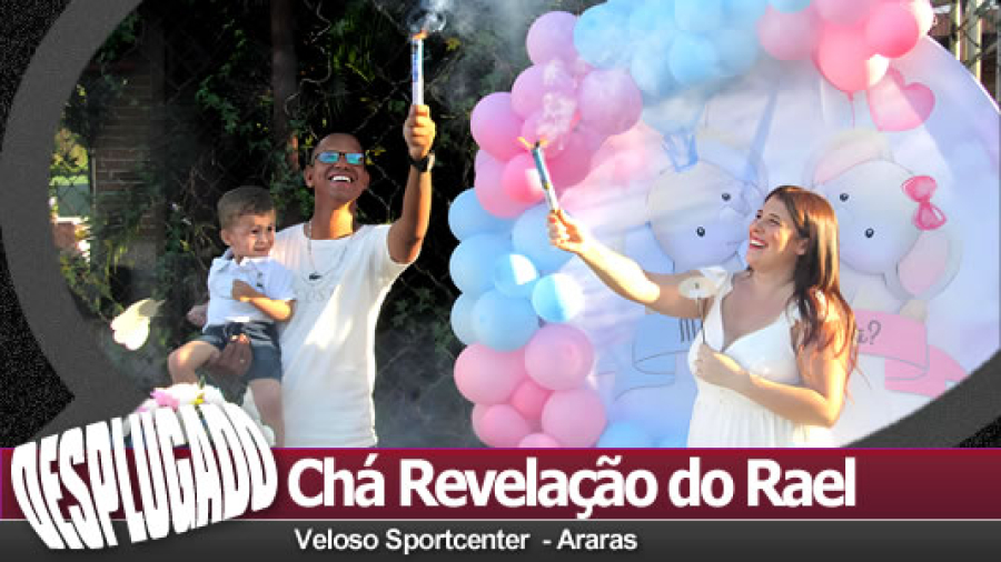 23/02/2025 - Chá Revelação do Rael