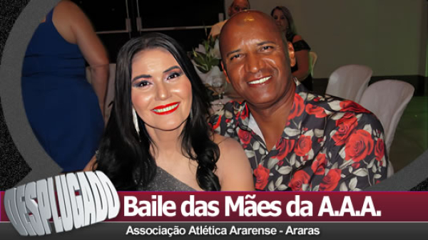 09/05/2026 - Baile das Mães da A.A.A.