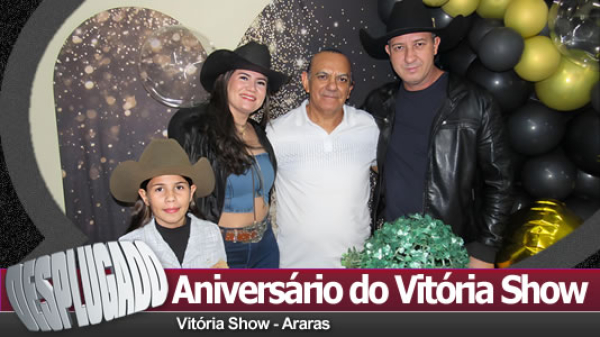 12/092026 - Aniversário do Vitória Show